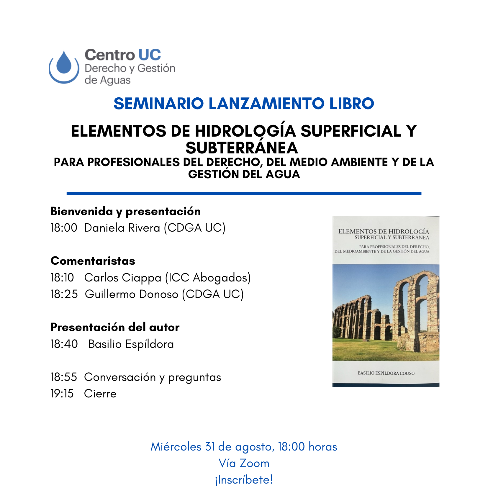 Seminario Lanzamiento Libro: Elementos de hidrología superficial y subterránea. Para profesionales del Derecho, del Medio Ambiente y de la Gestión del Agua