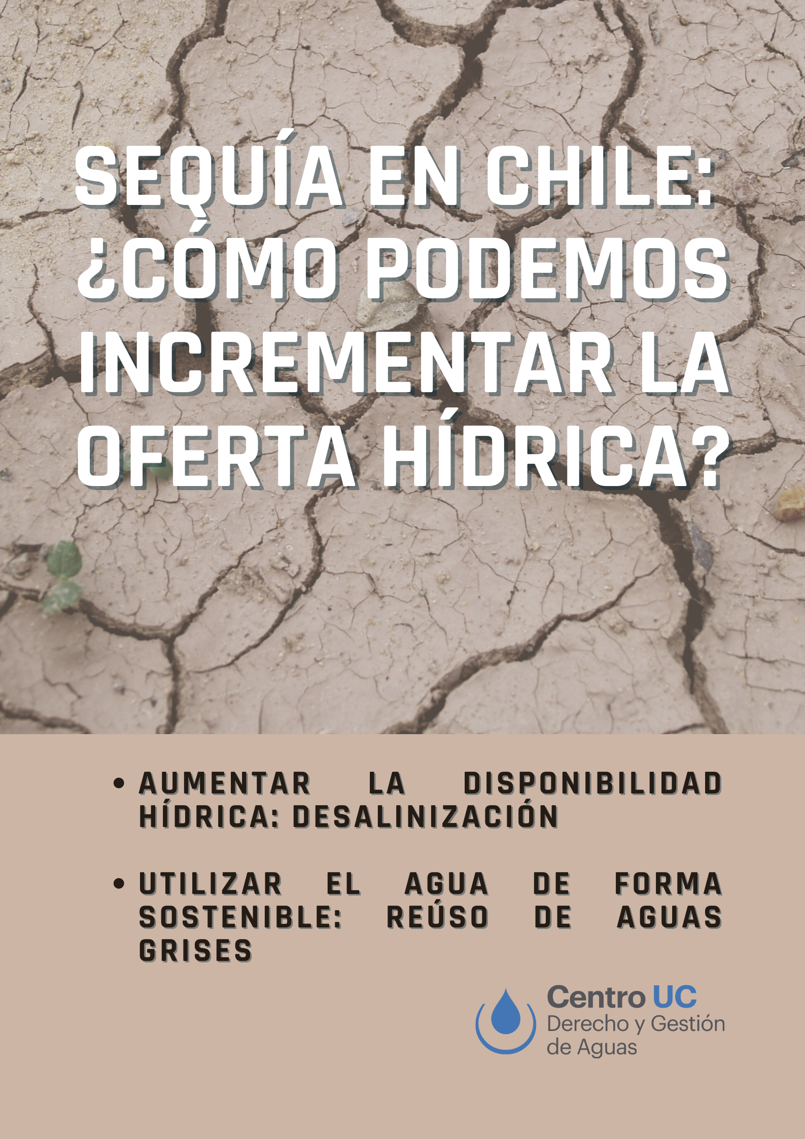 Carrusel: Sequía en Chile: ¿Cómo podemos incrementar la oferta hídrica?