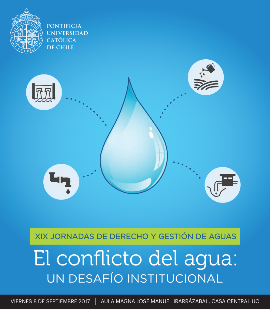 Afiche promocional de las Jornada de Derecho y Gestión de Aguas año 2017, con información de lugar y fecha